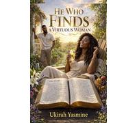He Who Finds A Virtuous Woman