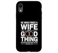 He Who Finds A Wife Christian Bible Verse Religious Sayings Custodia per iPhone XR