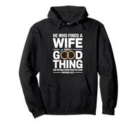 He Who Finds A Wife Christian Bible Verse Religious Sayings Felpa con Cappuccio