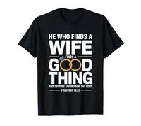 He Who Finds A Wife Christian Bible Verse Religious Sayings Maglietta