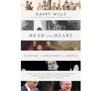Head and Heart: A History of Christianity in America