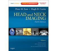 Head and Neck Imaging: Expert Consult- Online and Print [Lingua inglese]