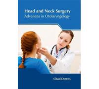 Head and Neck Surgery: Advances in Otolaryngology (Copertina rigida)