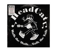 - Head Cat - Walk The Walk...Talk The Talk - Vinile
