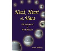 Peter Wilberg Head, Heart and Hara (Tascabile)
