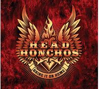 HEAD HONCHOS - BRING IT ON HOME