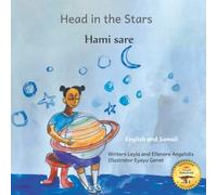 Head in the Stars: A Big Dream for A Little Girls in Somali and English