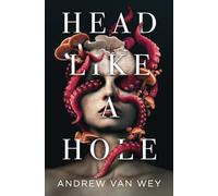 Head Like a Hole: A Novel of Horror