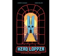 Head Lopper, Volume 4: Head Lopper & the Quest for Mulgrid's Stair
