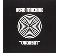 Head Machine - Orgasm