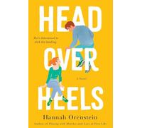 Head Over Heels: A Novel
