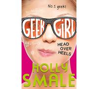 Head Over Heels (Geek Girl, Book 5) [Lingua inglese]