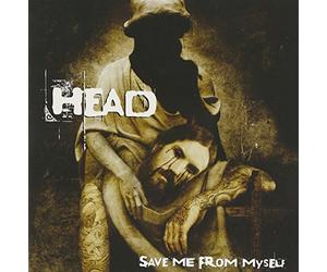 Head - Save Me From My Self