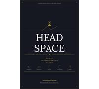 Head Space: 90-Day Transformation System: A Guided Mental Health & Wellness Journal with Daily Rituals, Therapy-Style Exercises, Themed Weekly Arcs, and 90 Unique Reflection Prompts