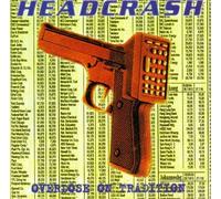 Headcrash - Overdose on Tradition