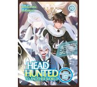 Headhunted to Another World: From Salaryman to Big Four! Vol. 10