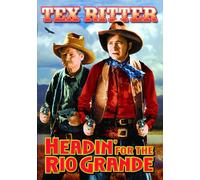 Headin' For The Rio Grande (DVD) Eleanor Stewart Tex Ritter
