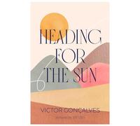 Heading For The Sun