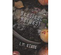 Headless Harvest (Deluxe Edition)
