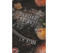 Headless Harvest (Deluxe Edition)