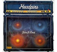 HEADPINS - Turn it loud / ATC 50 897