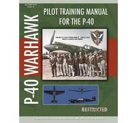 Headquarters A Office of Flying Saf Pilot Training Manual for the P (Tascabile)