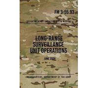 Headquarters Department of FM 3-55.93 Long-Range Surveillance Unit O (Tascabile)