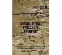 Headquarters Department of T FM 3-05.231 Special Forces Personnel R (Tascabile)