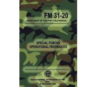 Headquarters Department of T FM 31-20 Special Forces Operational Tec (Tascabile)