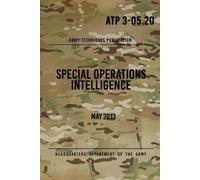 Headquarters Department of Th ATP 3-05.20 Special Operations Intell (Tascabile)