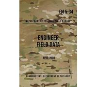 Headquarters Department of The Army FM 5-34 Engineer Field Data (Tascabile)