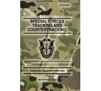 Headquarters Department TC 31-34-4 Special Forces Tracking and Coun (Tascabile)