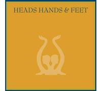 Heads Hands Feet - Heads Hands Feet