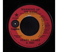 HEADS, HANDS & FEET - warming up the band / mono 45 rpm single