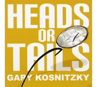 Heads Or Tails by Gary Kosnitzky - Trick