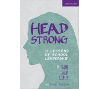 Headstrong: 11 Lessons of School Leadership