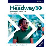 Headway advanced. Student's book. Per le Scuole superiori. Con espansione online (Vol. B)