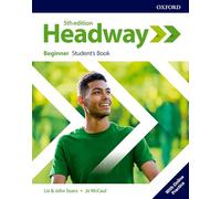 Headway: Beginner: Student's Book with Online Practice - Oxford University