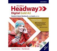 Headway digital gold A2. Student's book-Workbook. With key. Per le Scuole superiori. Con espansione online