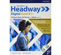 Headway digital gold B1+. Student's book & Workbook. Per le Scuole superiori. Con ebook [Lingua inglese]