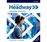 Headway Intermediate B1 – Student Book – Per le scuole superiori – Con e-book e espansione online