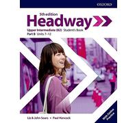 Headway. Upper-intermediate. Student's book. Per le Scuole superiori. Con espansione online (Vol. B)
