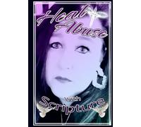 Heal Abuse with Scripture: Grayscale Edition, Christian Counseling, 117 pages, religious healing, beautiful designed colored interior accompanying ... pastoral resources, christian gifts