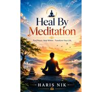 Heal By Meditation