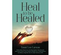 Heal To Be Healed
