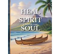 HEAL your SPIRIT & Nourish your SOUL: Sacred Connections