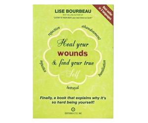 Heal Your Wounds & Find Your True Self: Self Betrayal: Finally, a Book That Explains Why Its So Hard Being Yourself!