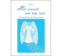 Heal yourself and help heal di Satya, 2016, Youcanprint - ER