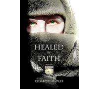 Healed by Faith
