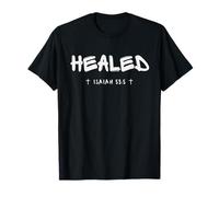Healed Christian ISAIAH53: 5 Recupero Restauro Maglietta